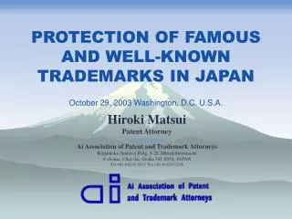 PROTECTION OF FAMOUS AND WELL-KNOWN TRADEMARKS IN JAPAN October 29, 2003 Washington, D.C. U.S.A.