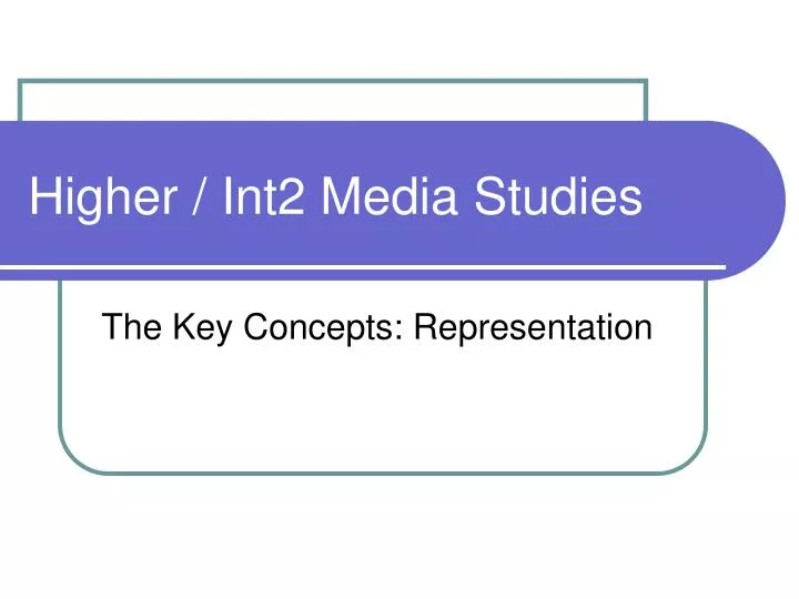 higher int2 media studies