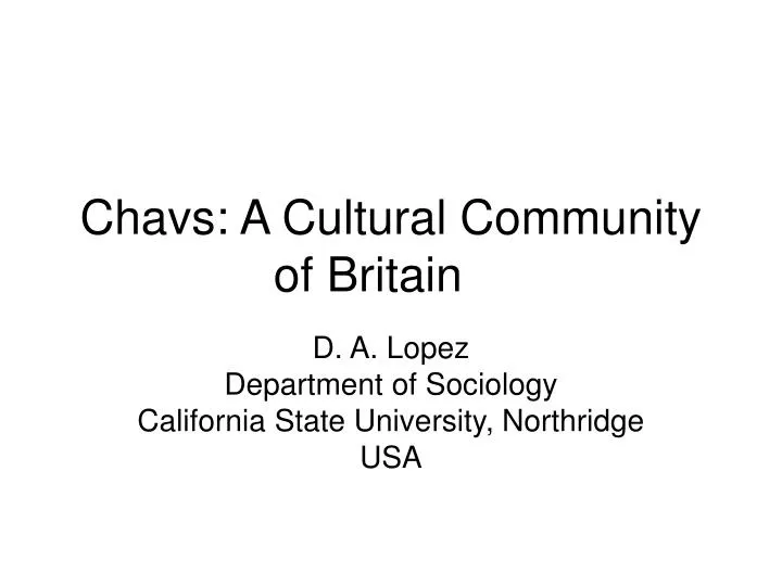 chavs a cultural community of britain