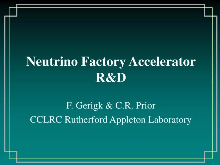 neutrino factory accelerator r d