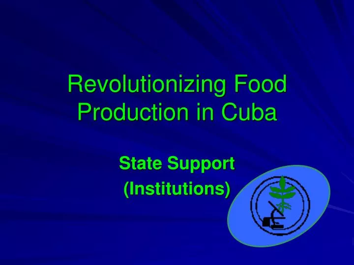 revolutionizing food production in cuba