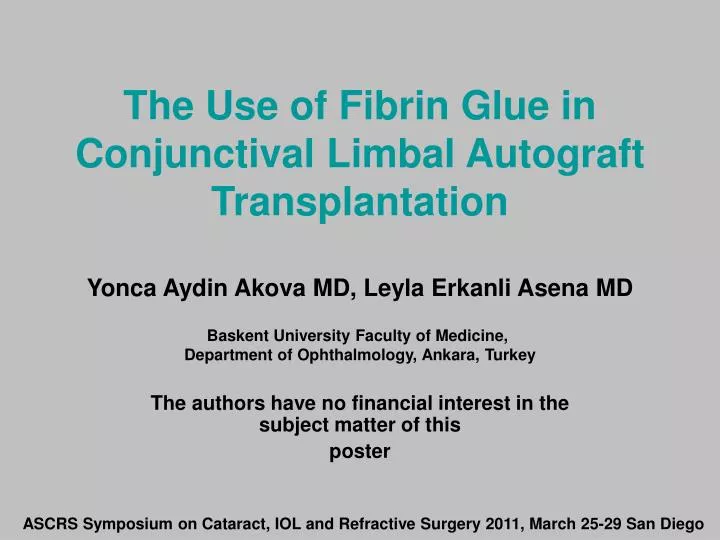 the use of fibrin glue in conjunctival limbal autograft transplantation
