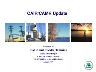 CAIR/CAMR Update