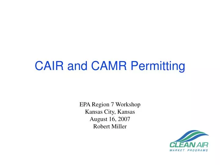 cair and camr permitting