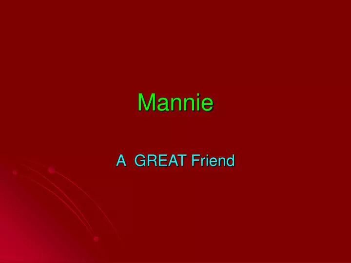 mannie