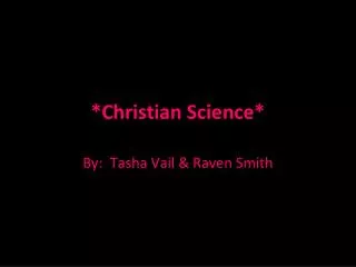 *Christian Science*
