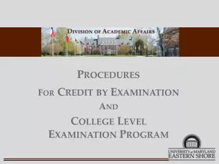 Procedures For Credit by Examination And College Level Examination Program