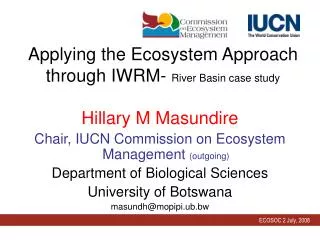 Applying the Ecosystem Approach through IWRM- River Basin case study