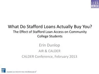 Erin Dunlop AIR &amp; CALDER CALDER Conference, February 2013