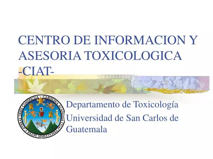 centro de informacion y asesoria toxicologica ciat
