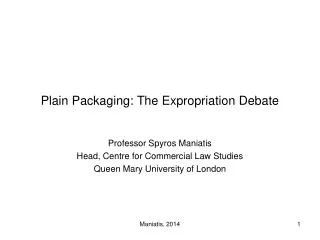 Plain Packaging: The Expropriation Debate
