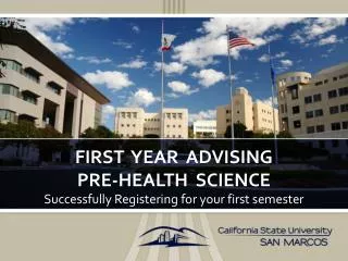 First year advising Pre-Health Science