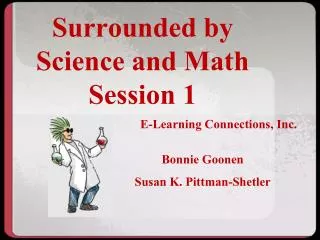 Surrounded by Science and Math Session 1