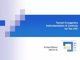 Tunnel Cryogenics Instrumentation &amp; Controls for the LHC