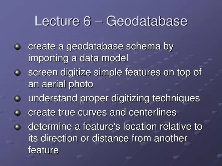 lecture 6 geodatabase