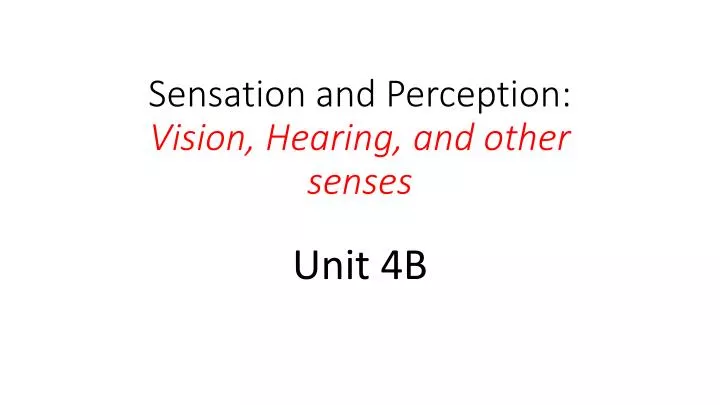 sensation and perception vision hearing and other senses