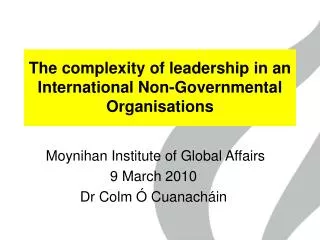 The complexity of leadership in an International Non-Governmental Organisations