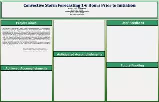 Convective Storm Forecasting 1-6 Hours Prior to Initiation