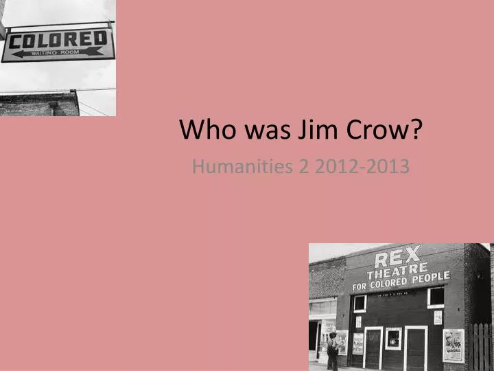 who was jim crow