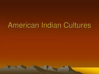 American Indian Cultures