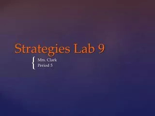 Strategies Lab 9