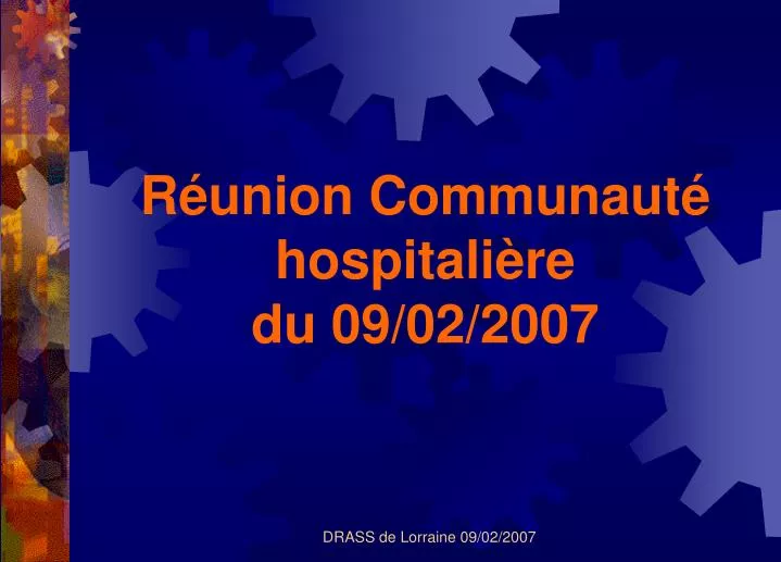 r union communaut hospitali re du 09 02 2007