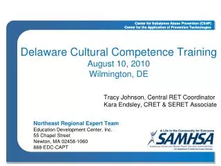 Delaware Cultural Competence Training August 10, 2010 Wilmington, DE