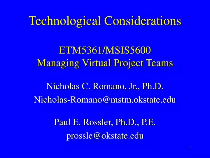 technological considerations etm5361 msis5600 managing virtual project teams