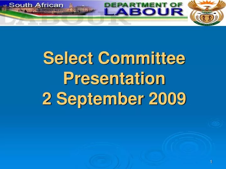 select committee presentation 2 september 2009