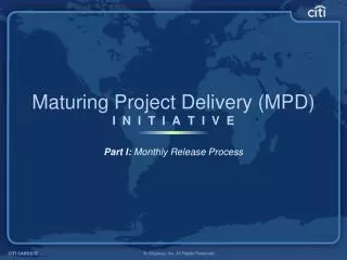 maturing project delivery mpd i n i t i a t i v e