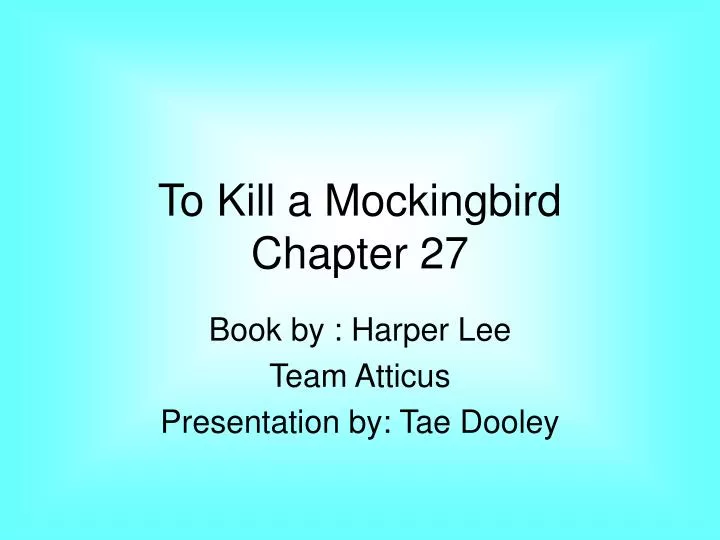 to kill a mockingbird chapter 27