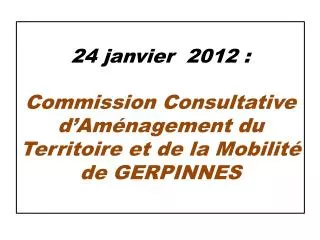 24 janvier 2012 commission consultative d am nagement du territoire et de la mobilit de gerpinnes