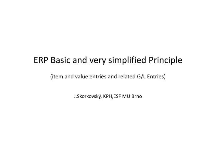 erp basic and very simplified principle item and value entries and related g l entries