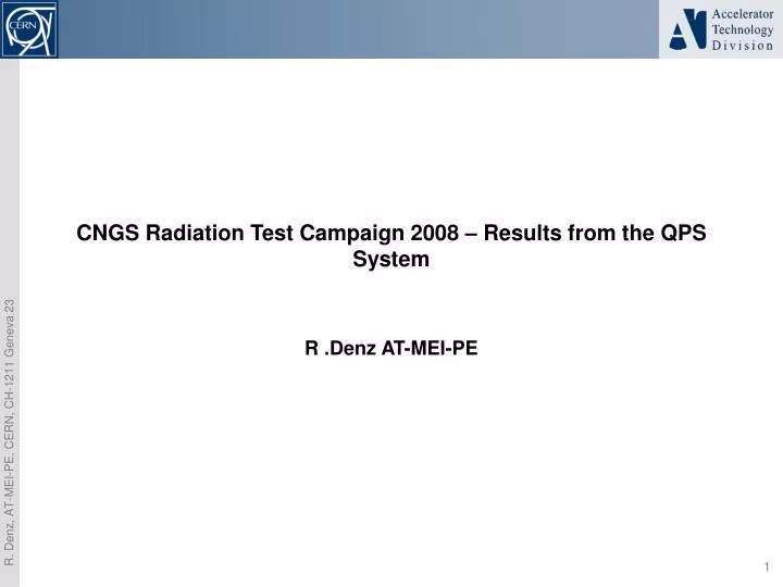 cngs radiation test campaign 2008 results from the qps system