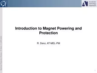 Introduction to Magnet Powering and Protection