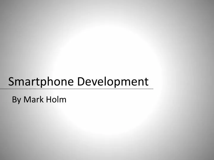 smartphone development