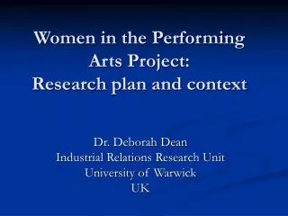 Women in the Performing Arts Project: Research plan and context