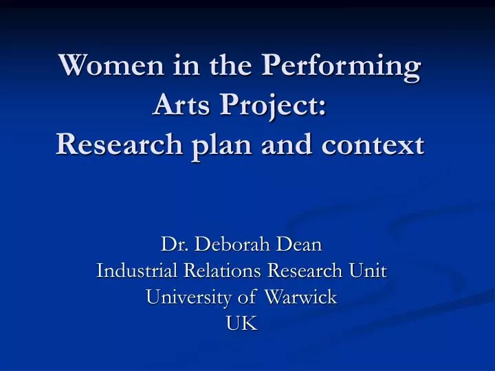 women in the performing arts project research plan and context