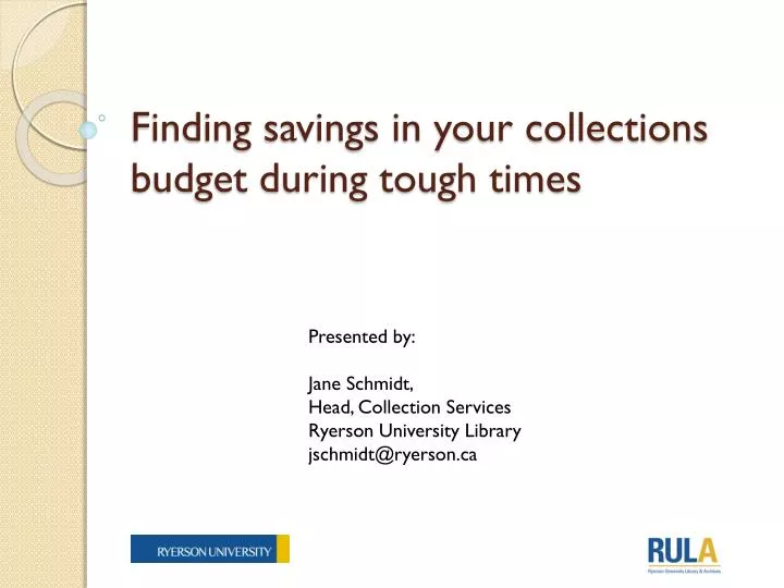finding savings in your collections budget during tough times