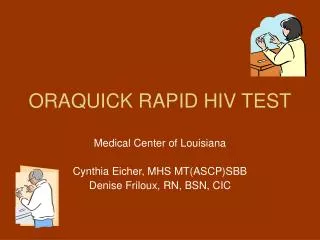ORAQUICK RAPID HIV TEST