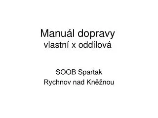 manu l dopravy vlastn x odd lov