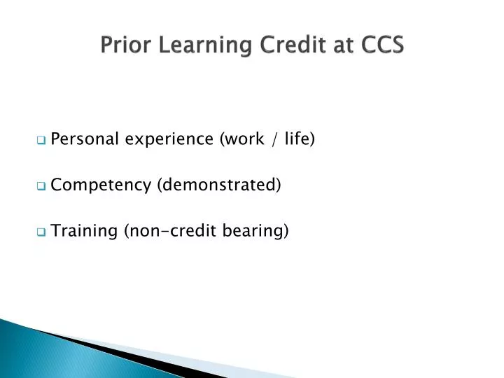 prior learning credit at ccs