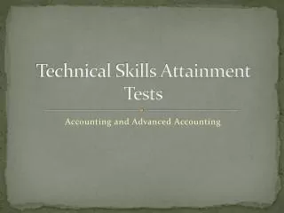 Technical Skills Attainment Tests