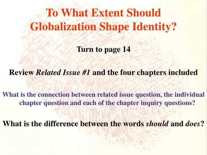 to what extent should globalization shape identity