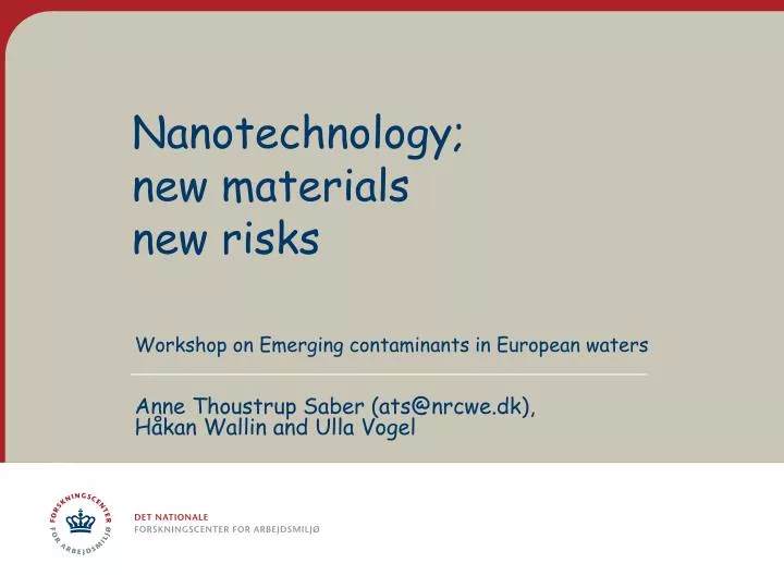 nanotechnology new materials new risks