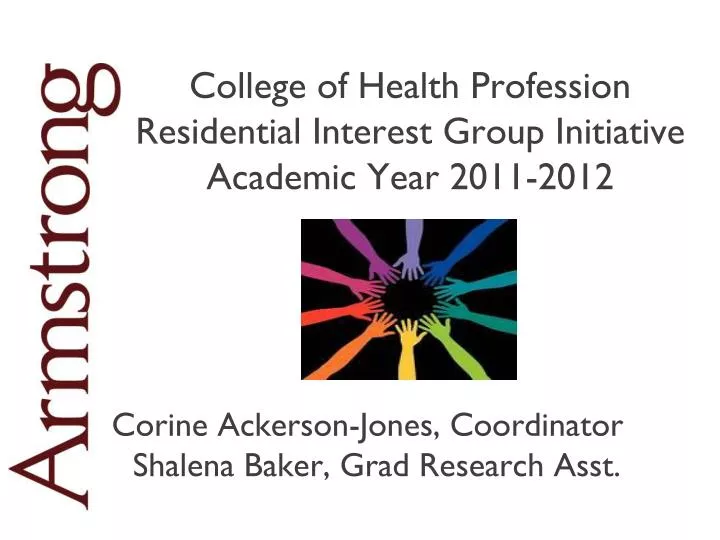 college of health profession residential interest group initiative academic year 2011 2012