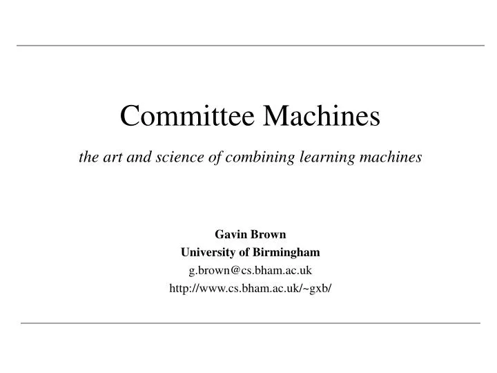 committee machines the art and science of combining learning machines