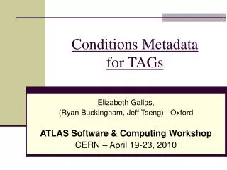 Conditions Metadata for TAGs