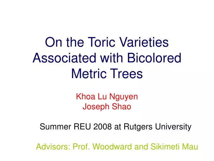 on the toric varieties associated with bicolored metric trees