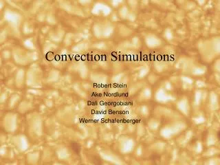 Convection Simulations